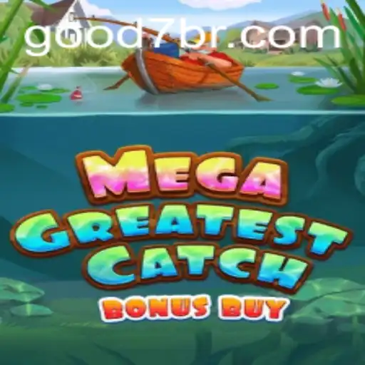 Discover the Excitement of MegaGreatestCatchBonusBuy at Good7.bet